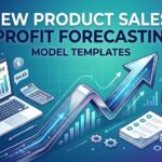 New Product Sales and Profit Forecasting Model Templates